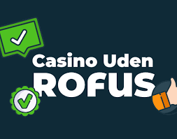 Live Casino Uden Rofus Oplev Spilmuligheder uden Bekymringer Live Casino Uden Rofus Oplev Spilmuligheder uden Bekymringer