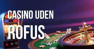 Casino uden ROFUS i 2026 En Ny Æra for Spil i Danmark