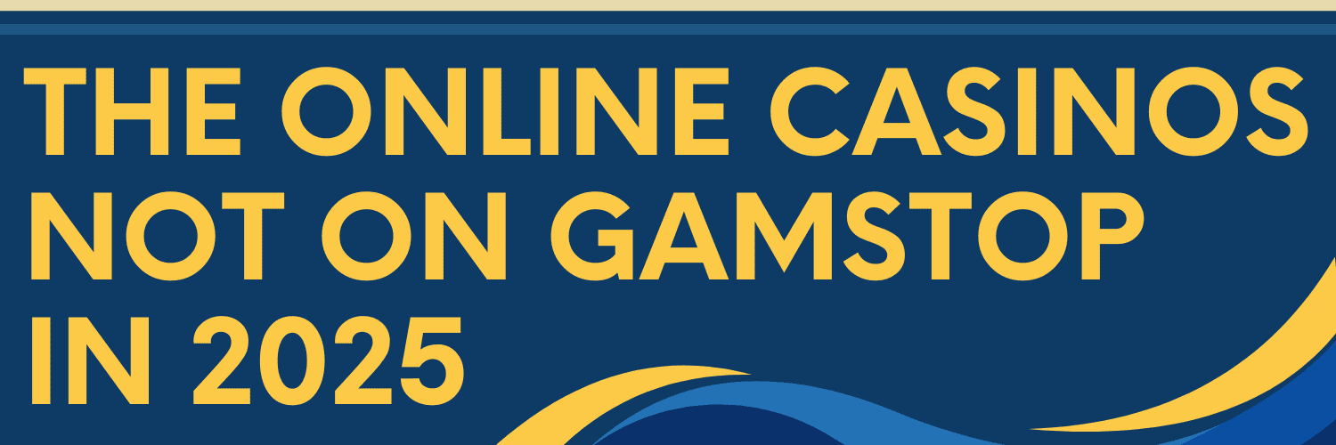 Discover Online Casinos Not on GamStop Your Guide to Gaming Freedom