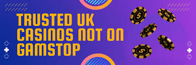 Exploring Casinos Not Registered With GamStop