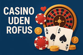 Alt om Dansk Casino Uden Rufus - Spil Sikkert og Ansvarligt