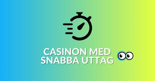 Casino Online med Snabba Uttag Din Guide till En Bättre Spelupplevelse