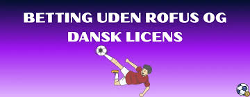 Online Betting Uden ROFUS En Guide til Spil uden Begrænsninger